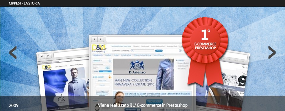 Nel 2009 Cippest.it realizza il primo E-commerce in Prestashop